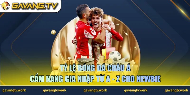 tỷ lệ bóng đá châu Á